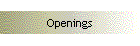 Openings